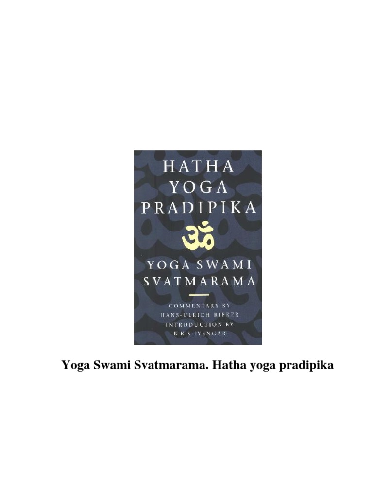 Hatha Yoga Pradipika Introduccion Por Iyengar PDF Hatha Yoga Asana
