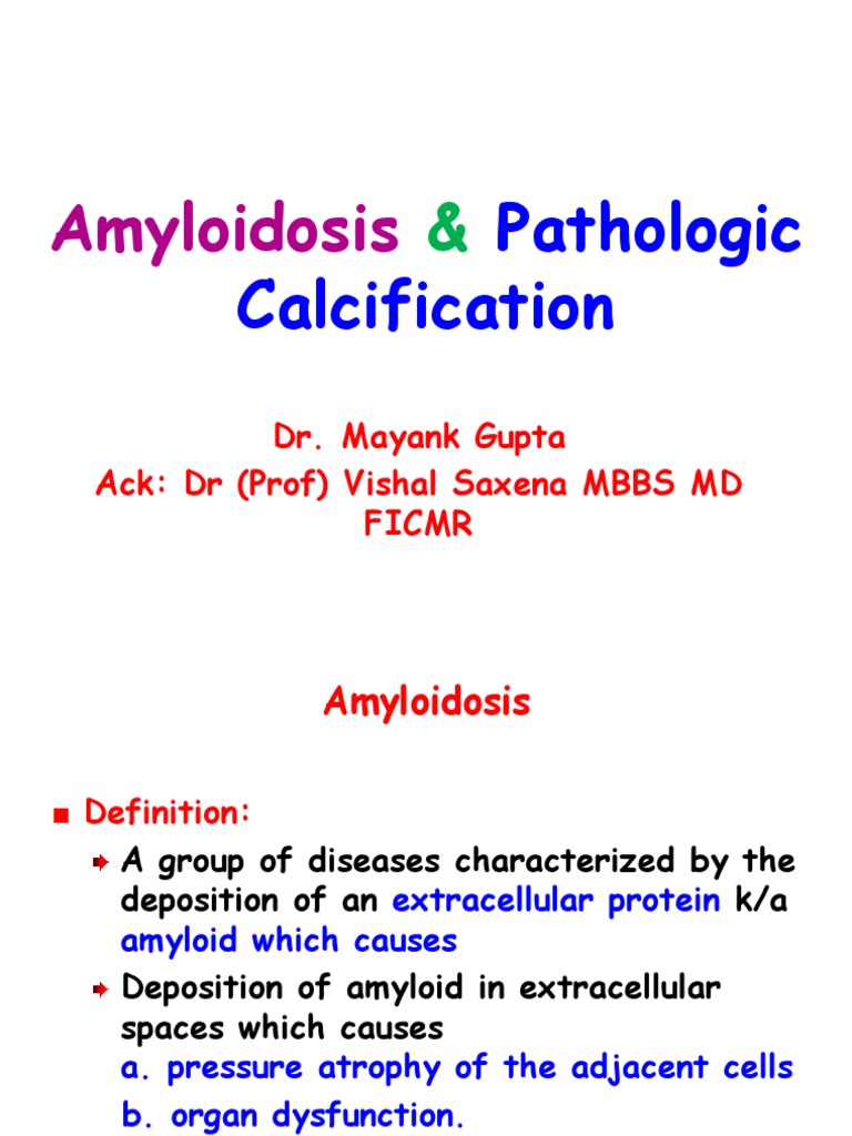 Amyloidosis and Pathologic Calcification | PDF | Amyloid | Medical ...