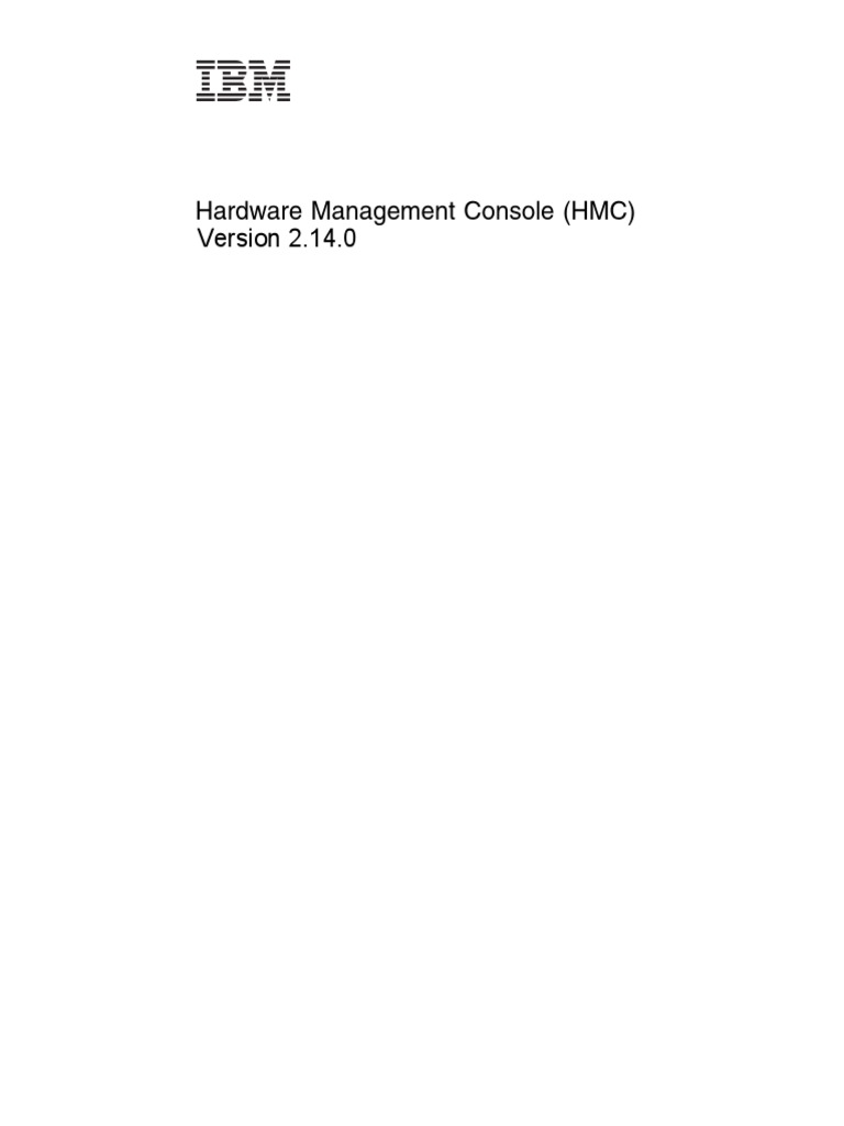 Hardware Management Console (HMC) - Version 2.14.0 | PDF | File ...