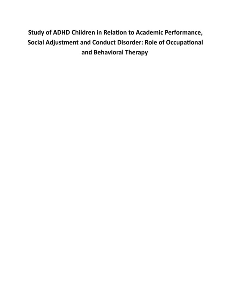 Study of ADHD Children in Relation To Academic Performance, Social ...