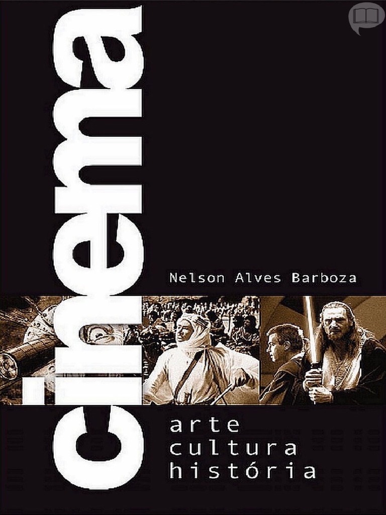 Cinema - Arte, Cultura, História