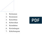 Keimanan 2. Keamanan 3. Ketertiban 4. Kebersihan 5. Keindahan 6. Kerindangan 7. Kekeluargaan