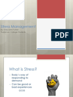 Stress Management: By: Maryjane Fuhrer Audience: College Students