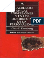 Otto F. Kernberg - 1995 - La agresión en las perversiones y en los desordenes de la personalidad.pdf