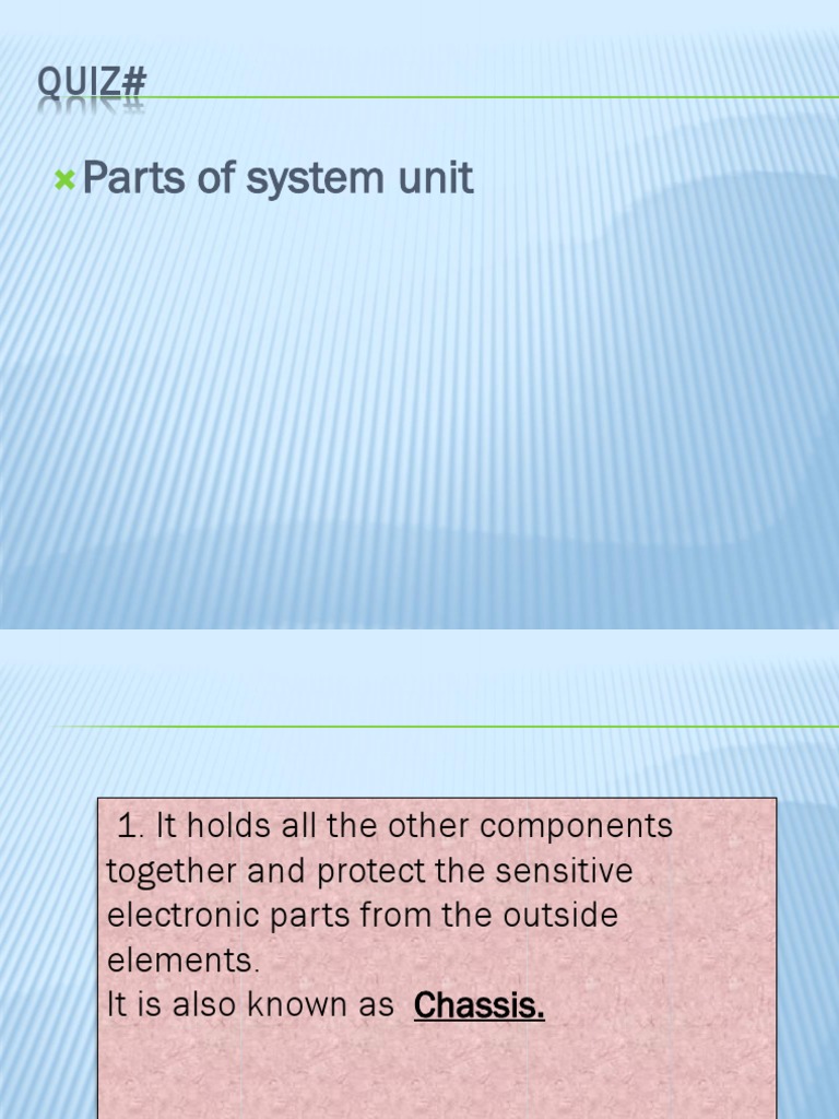 Parts of System Unit Quiz PDF Computer Data Storage Random Access Memory