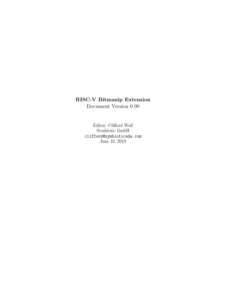 Risc-V Bitmanip Extension Document Version 0.90: Editor: Clifford Wolf ...
