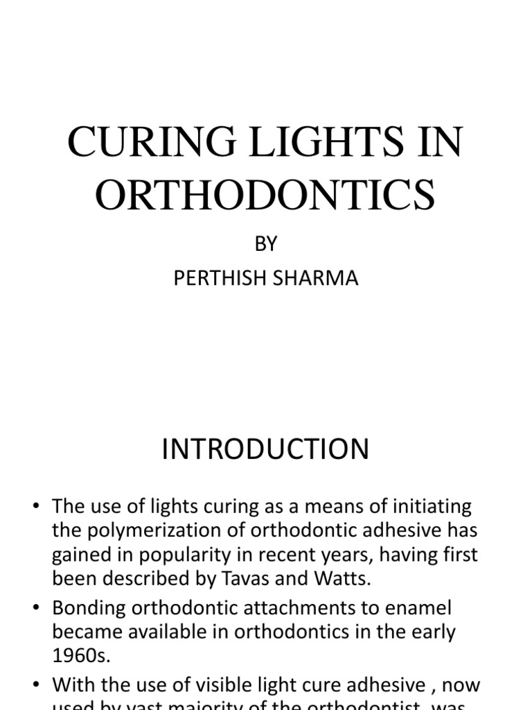 Curing Lights in Orthodontics Overview | PDF | Dental Composite ...