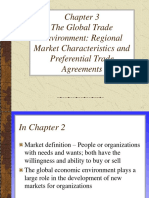 The Global Trade Environment: Regional Market Characteristics and Preferential Trade Agreements