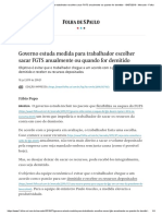 Governo Estuda Medida Para Trabalhador Escolher Sacar FGTS Anualmente Ou Quando for Demitido - 18-07-2019 - Mercado - Folha