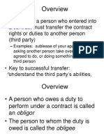 Sometimes A Person Who Entered Into A Contract Must Transfer The Contract Rights or Duties To Another Person (Third Party)