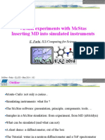 Virtual Experiments With Mcstas Inserting MD Into Simulated Instruments