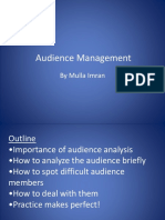 Audience Management: by Mulla Imran