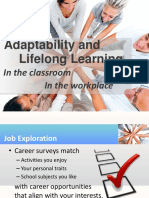 Adaptability and Lifelong Learning: in The Classroom in The Workplace