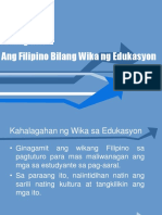 Ang Filipino Bilang Wika NG Edukasyon