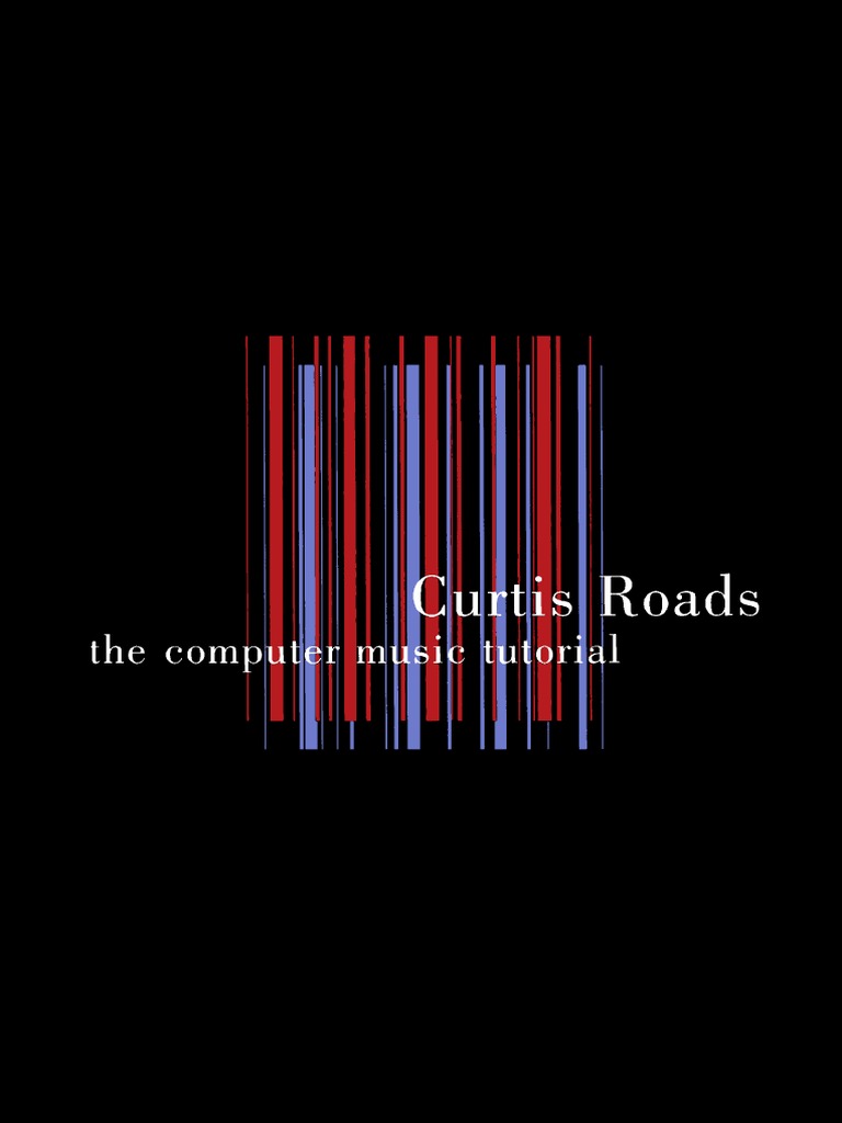 The Computer Music Tutorial Curtis Roads PDF PDF