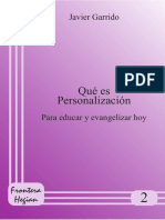 GARRIDO, Javier, Qué es personalización. Para educar y evangelizar hoy, Cuadernos Frontera-Hegai 2, ITVR, 1992.pdf