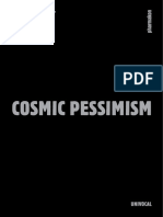 Thacker Cosmic Pessimism