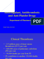 Anticoagulant, Antithrombotic and Anti-Platelet Drugs: Department of Pharmacology