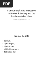 9 - Islamic Beliefs & Its Impact On Individual &