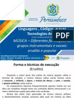 MÚSICA - Diferentes Formações de Grupos Instrumentais e Vocais (Erudito e Popular)