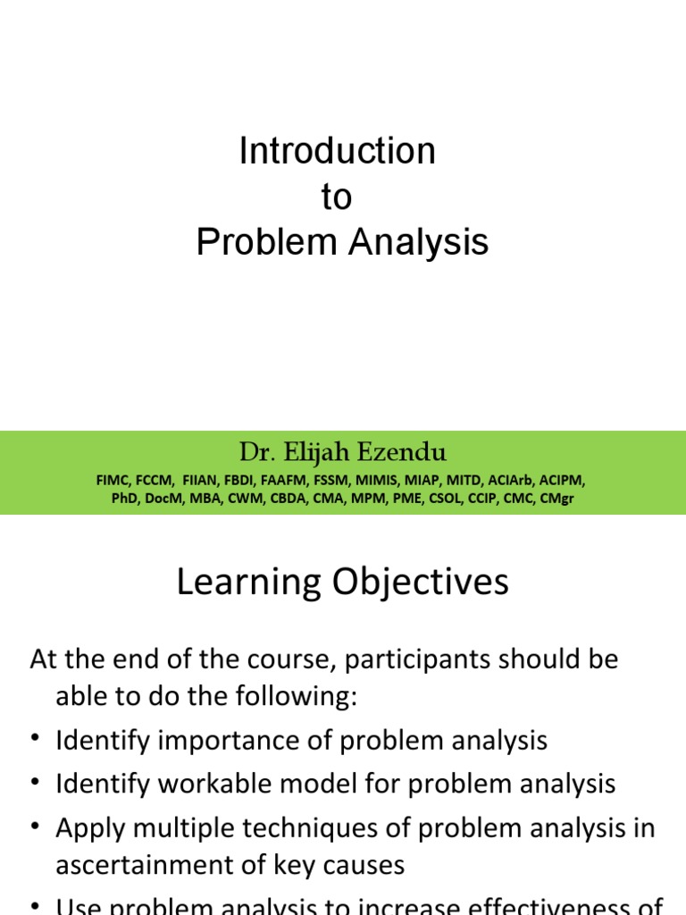 Problem Analysis Techniques by Dr. Ezendu | PDF | Causality | Consultant
