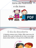 A História Do Pedrinho e Da Joana