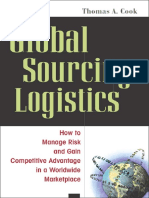Thomas A. Cook-Global Sourcing Logistics - How To Manage Risk and Gain Competitive Advantage in A Worldwide Marketplace (2006)