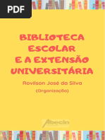 Biblioteca Escolar e a Extensão Universitária