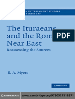 Myers E. A.-The Ituraeans and The Roman Near East - Reassessing The Sources (Society For New Testament Studies Monograph Series) (2010) PDF