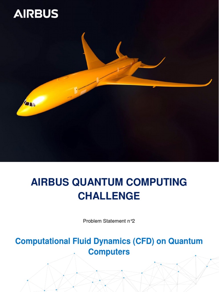 Quantum CFD Solutions Challenge | PDF | Computational Fluid Dynamics ...