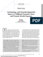Neurobiology and Neurodevelopmental Impact of Childhood Traumatic Stress and Prenatal Alcohol Exposure
