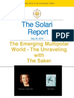 The Solari: The Emerging Multipolar World - The Unraveling With The Saker