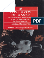 Jessica Benjamin - Los Lazos de Amor - Psicoanálisis, Feminismo y El Problema de La Dominación (1996, Paidós Argentina)