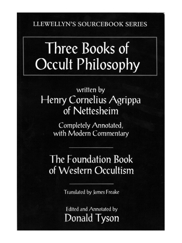 Three Books of Occult Philosophy - Henry Cornelius Agrippa (Donald Tyson Edition) (1 Ebook - PDF) | PDF | Western | Occult