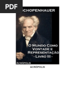 Schopenhauer - O mundo como vontade e representação - Livro III