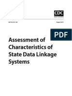 Assessment of Characteristics of State Data Linkage Systems-A