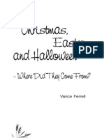 Vance Ferrell (2003)_Christmas - Easter and Halloween - Where Did They Come From