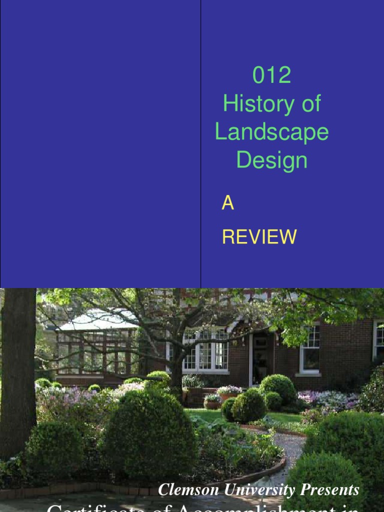 Landscape Design History Overview | PDF | Landscape | Gardens