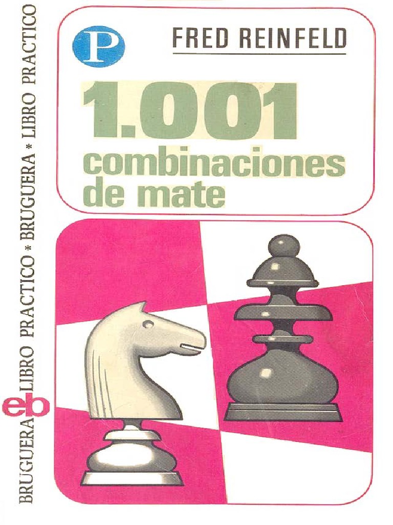 Reinfeld 1001 Combinaciones de Matepdf PDF | PDF