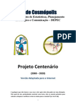 Projeto Centenário - IPI de Cosmópolis