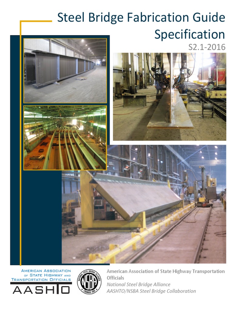 Steel Bridge Fabrication Guide Specification: American Association of ...