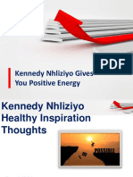 Kennedy Nhliziyo Gives You Positive Energy