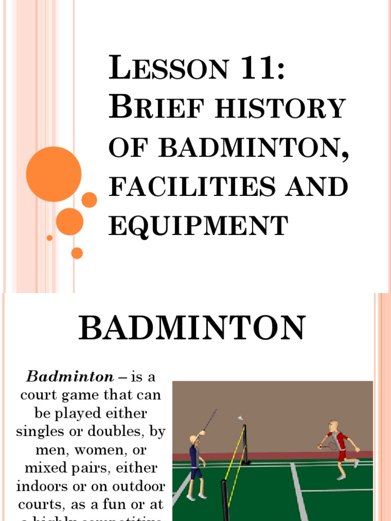 Brief History of Badminton Facilities and Equipment PDF Hobbies Leisure