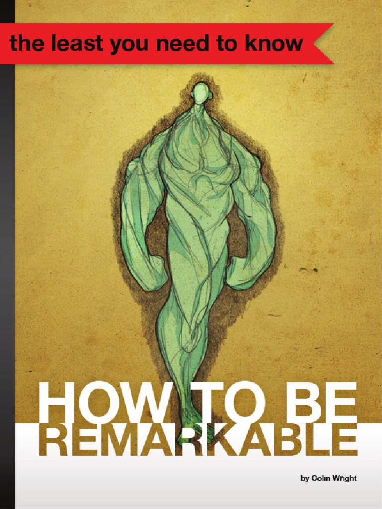 How To Be Remarkable | PDF
