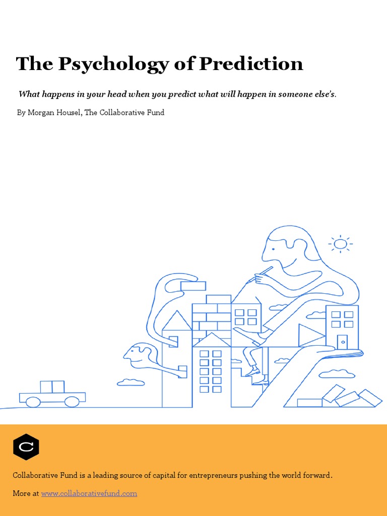 The Hidden Psychology of Prediction Understanding the Cognitive Biases