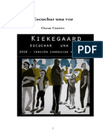 Kierkegaard, Escuchar una voz