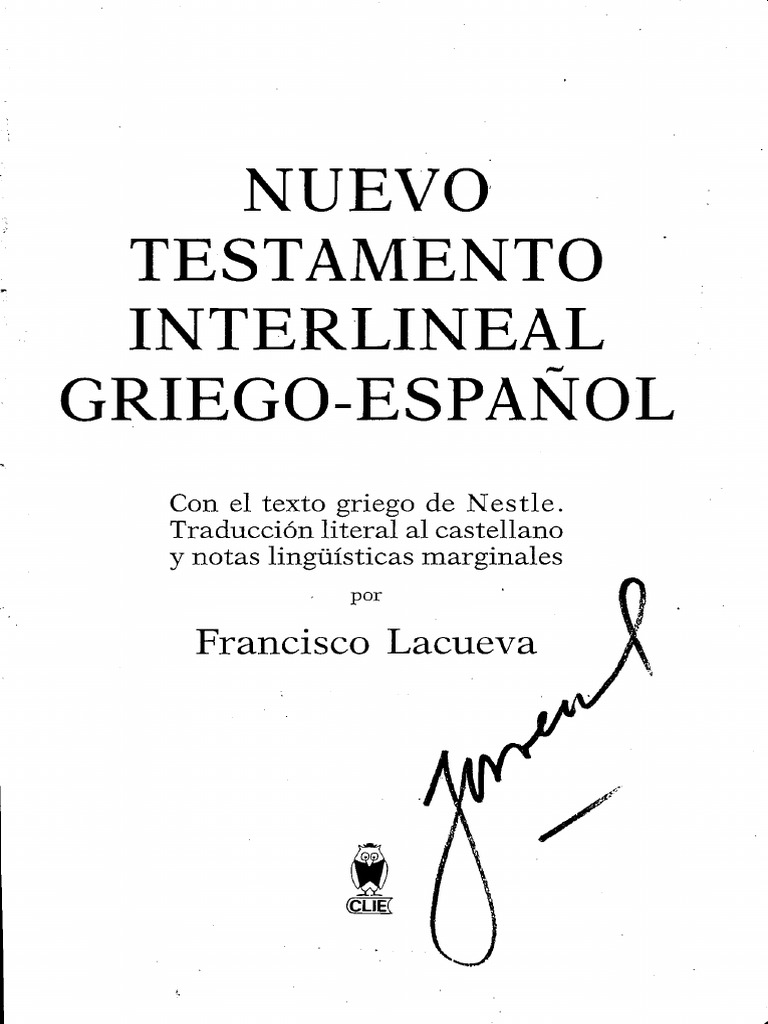 Nuevo Testamento Interlineal Griego Espanol Evangelios Nuevo Testamento Biblia
