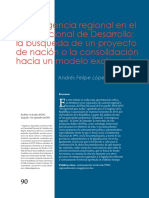 Convergencia Regional en El Plan Nacional de Desarrollo: La Búsqueda de Un Proyecto de Nación o La Consolidación de Un Modelo Excluyente.