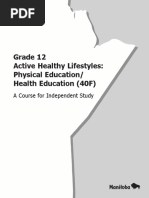 Grade 12 Active Healthy Lifestyles: Physical Education/ Health Education (40F)