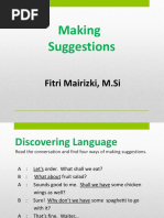 Making Suggestions: Fitri Mairizki, M.Si